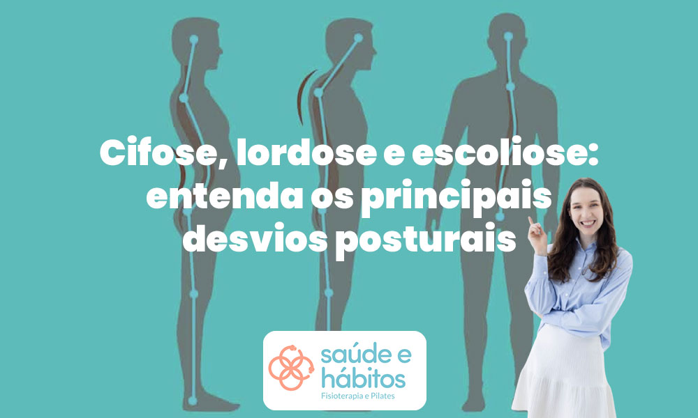 desvios posturais, cifose, lordose e escoliose