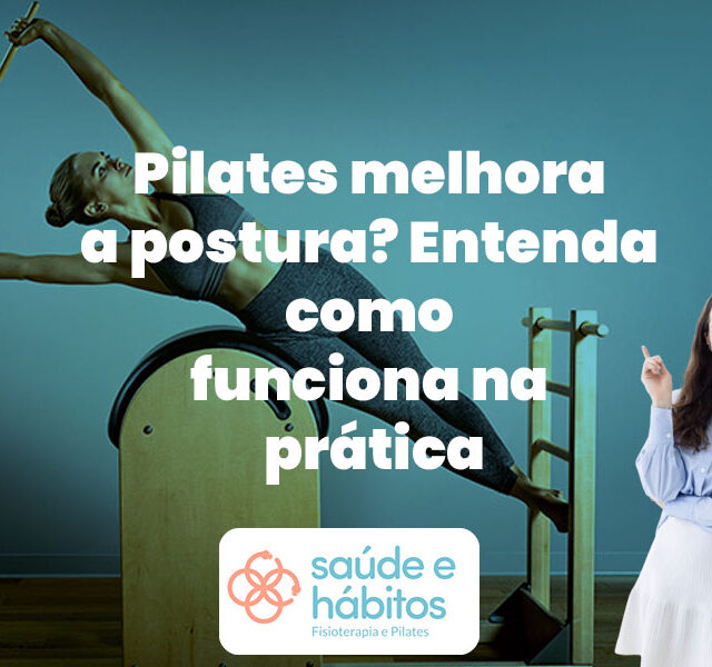 pilates melhora a postura corporal