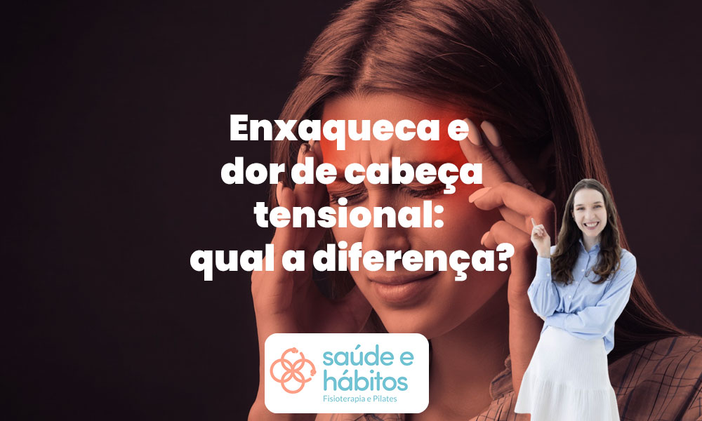 Pessoa comparando sintomas de enxaqueca e dor de cabeça tensional